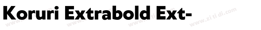 Koruri Extrabold Ext字体转换